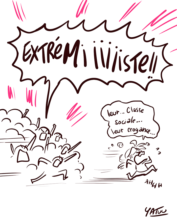 Une foule en colère poursuit Yatuu. 
La foule crie :"EXTREMIIIISTE !!" 
Yatuu a bout de souffle continue : "Leur... classe sociale... leur croyance..."