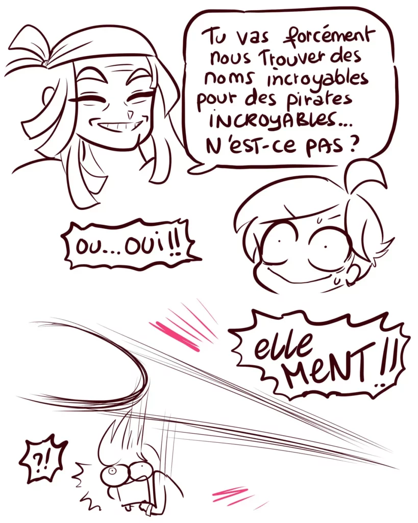 Yatuu esquive de peu un boulet de canon ! Hors champ une pirate dis " Elle ment ! "